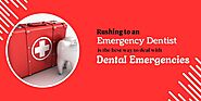 Rushing to an emergency dentist is the best way to deal with dental emergencies
