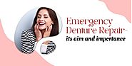 Emergency Denture Repair – its Aim and Importance