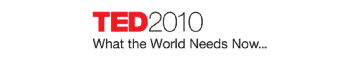 Headline for TED 2010 - What the World needs now...