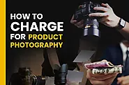 How To Charge For Product Photography