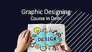 Graphic Design Course in Delhi and Its Career.pptx