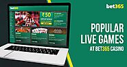 Bet365 Live Casino | Table Games, Roulette, Blackjack, Dealer Games