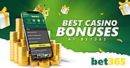 Best Casino Bonuses at Bet365
