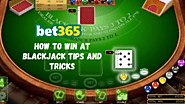 How to Win at Blackjack Tips and Tricks