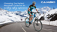 Choosing the Perfect Mountain Cycle for Exciting Rides - Cambio Bike