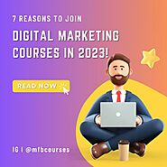 7 Reasons to do Digital Marketing Course in 2023 - MFB Courses