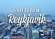 Know What Are The Best Things To Do in Reykjavik?