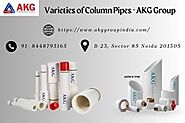 Varieties of Column Pipes - AKG Group