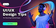UI/UX Design Tips for Stunning Android Apps | by Sabela Carson | Aug, 2024 | Medium