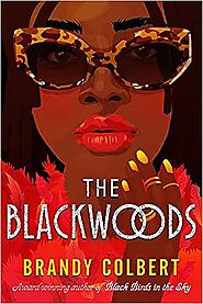 The Blackwoods by Brandy Colbert | Goodreads