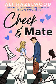 Check & Mate by Ali Hazelwood | Goodreads