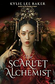 The Scarlet Alchemist (The Scarlet Alchemist, #1) by Kylie Lee Baker | Goodreads