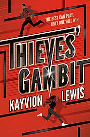 Thieves' Gambit (Thieves' Gambit #1) by Kayvion Lewis | Goodreads