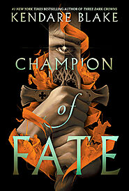 Champion of Fate (Heromaker, #1) by Kendare Blake | Goodreads