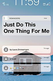 Just Do This One Thing for Me by Laura Zimmermann | Goodreads