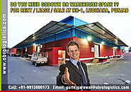 Warehouse on rent lease in Ludhiana Punjab +919915000173 https://www.obrologistics.com