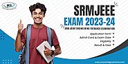 SRMJEEE Exam 2024: Eligibility, Application, Exam date & Fees