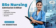 BSc Nursing Admission in Bihar 2024: Check Eligibility & Details
