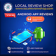 Website at https://www.localreviewshop.com/product/buy-android-app-reviews/