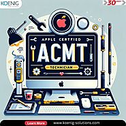 The Comprehensive Guide to Apple ACMT Certification Training