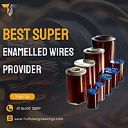 Best Super Enamelled Wires Provider