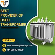 Best Provider of Used Transformer