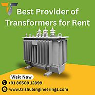 Best Provider of Transformers for Rent