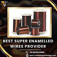 Best Super Enamelled Wires Provider