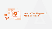 Effortless Testing: Navigating Magento 2 API with Postman (Example Included)
