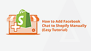How to Easily Add Facebook Chat to Your Shopify Store: A Quick Guide