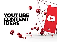 Tips For Finding Great YouTube Content Ideas - Daily Wikis