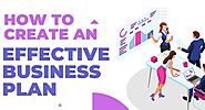 How to Create an Effective Business Plan in 2023?