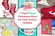 7 Vinyl Cricut Christmas Ideas for Your Festive Holiday