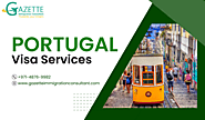 Benefits of Hiring Portugal Visa Consultants