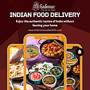 Enjoy Authentic Indian Food Delivery Right to Your Door! – Shalimar Cuisine of India