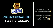 350+ Motivational Bio For Instagram in Hindi and English