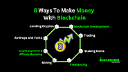 8 Ways To Make Money With Blockchain  