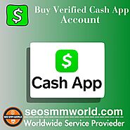 Website at https://seosmmworld.com/product/buy-verified-cash-app-account/