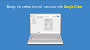 Design the Perfect Internal Newsletter in Google Slides | The Gooru