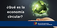 ¿Qué es la economía circular? | Plan de Recuperación, Transformación y Resiliencia Gobierno de España.