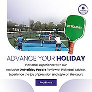 Ready to enhance your pickleball experience during your vacation | Pickleball Advisor