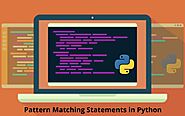 How to write Pattern Matching Statements in Python?