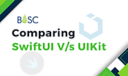 SwiftUI vs UIKit: Selecting the Best UI Framework for iOS Apps