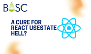 A Cure for React useState Hell?