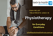 Pain Relief Treatments Used in Physiotherapy for Everyday Conditions