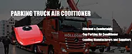 Leading Manufacturer of Truck air Conditioning Units - PER HVAC