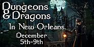 D&D in New Orleans, Hotel Provincial, New Orleans, December 5 to December 9 | AllEvents.in