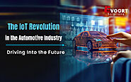 The IoT Revolution in the Automotive Industry: Driving Into the Future