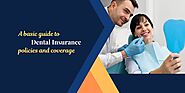 A basic guide to dental insurance policies and coverage – Article Block