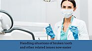 Handling situations of broken tooth and other related issues now easier - Bip Houston